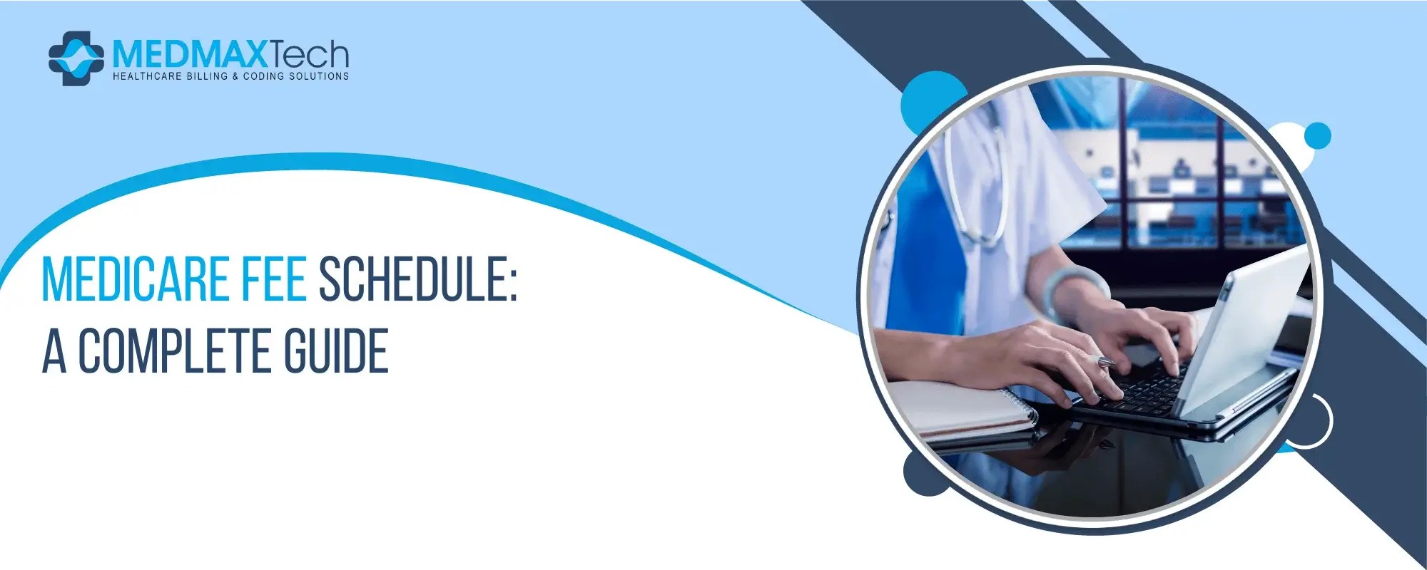 Medicare Fee Schedule MedMax Technologies, LLC