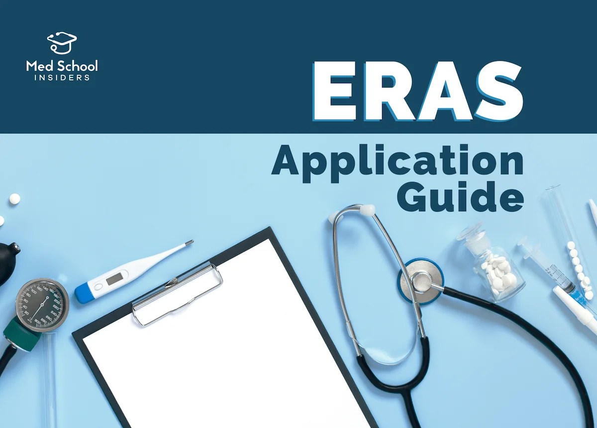 20252026 ERAS Residency Application Guide Med School Insiders