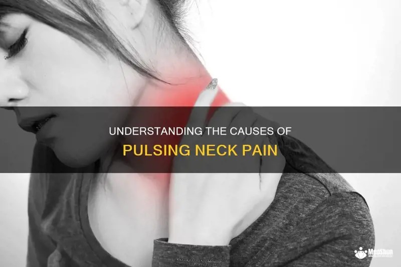 Understanding The Causes Of Pulsing Neck Pain MedShun