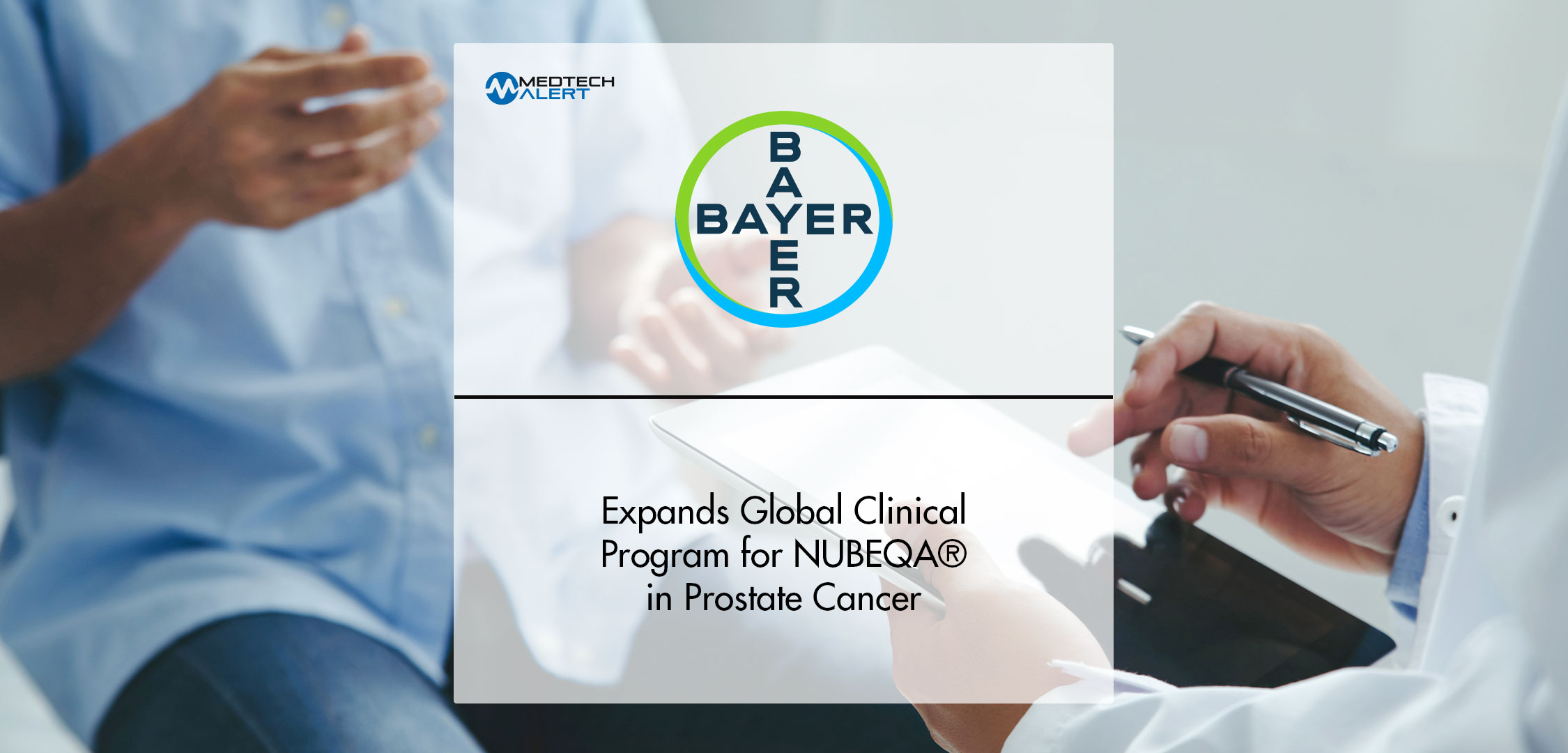 Bayer Expands Global Clinical Program for NUBEQA® (darolutamide) in Prostate Cancer MTA