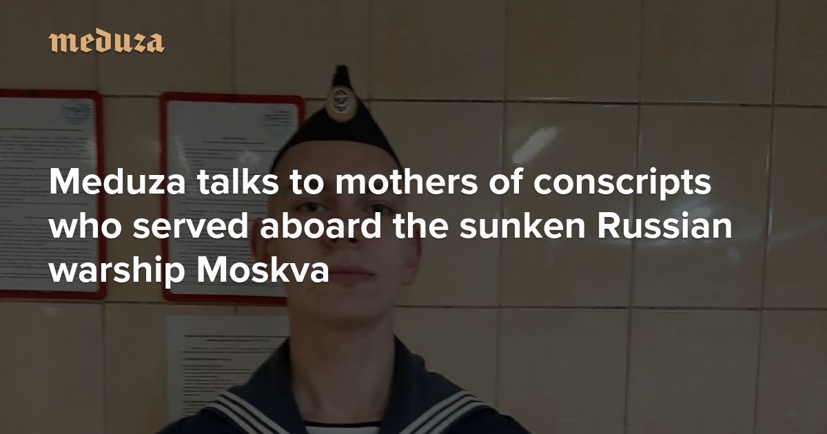 ‘What does missing in action mean? Is my son dead?’ Meduza talks to