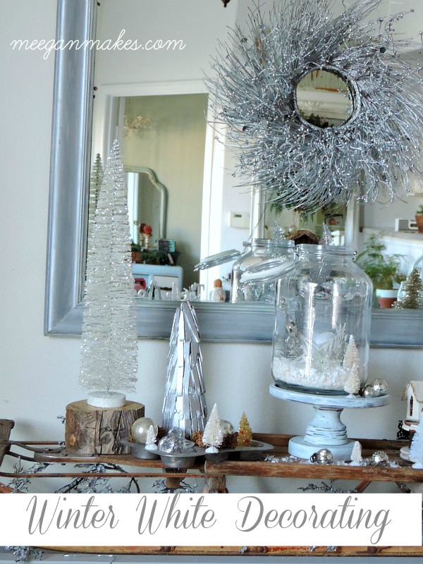 Winter White Home Ideas What Meegan Makes