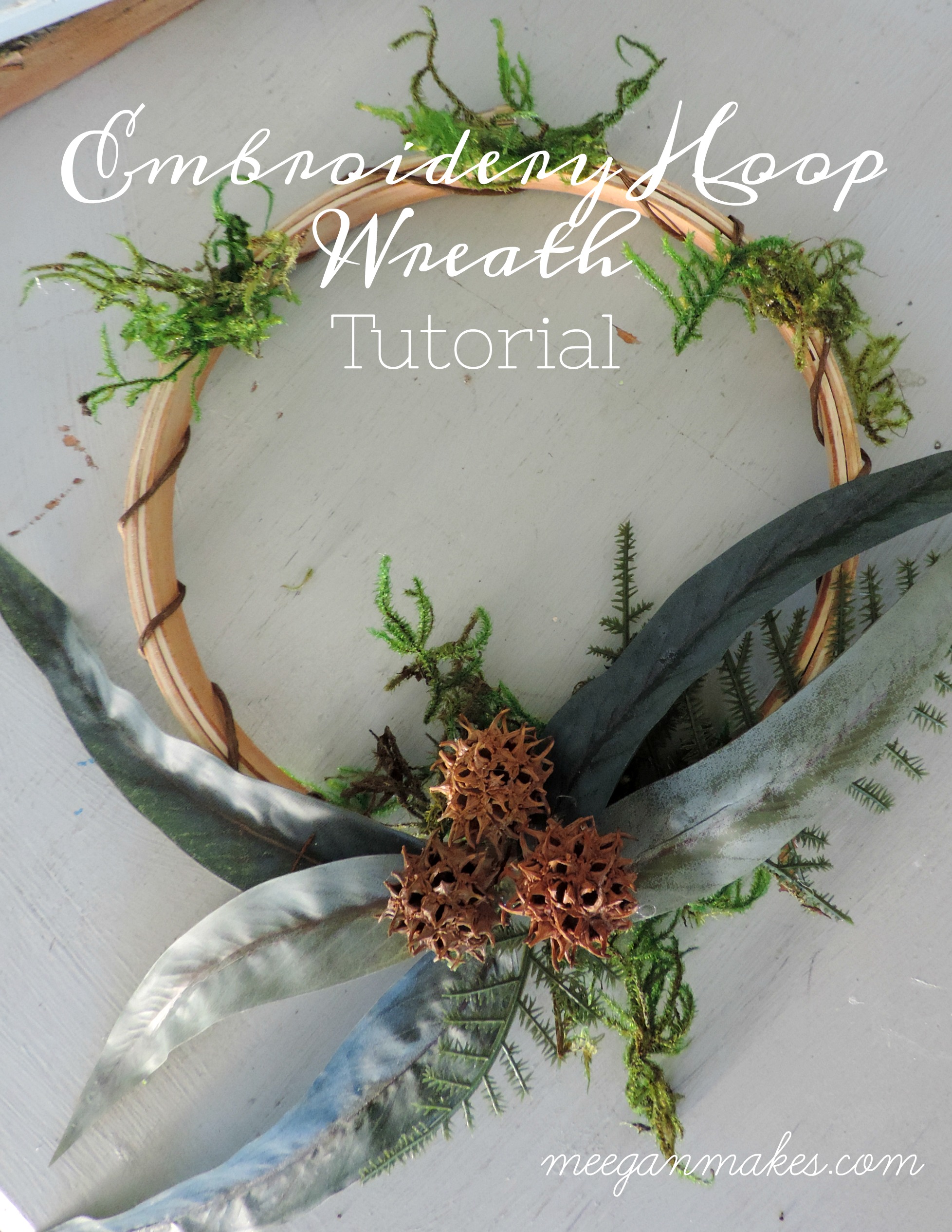 How To Make An Embroidery Hoop Wreath What Meegan Makes