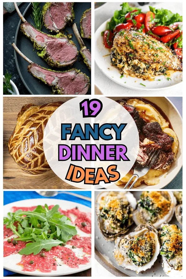 19 Fancy Dinner Recipes to Impress Your Guests