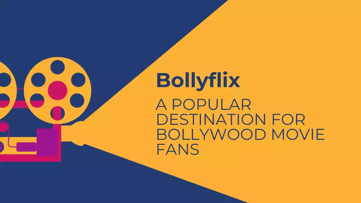 Bollyflix A Popular Destination For Bollywood Movie Fans 2023 Meeshika