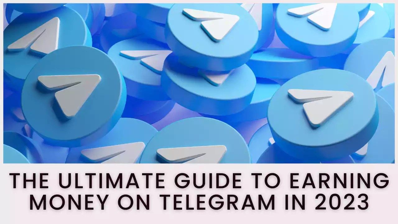 How To Earn Money From Telegram Best Guide 2023 Meeshika