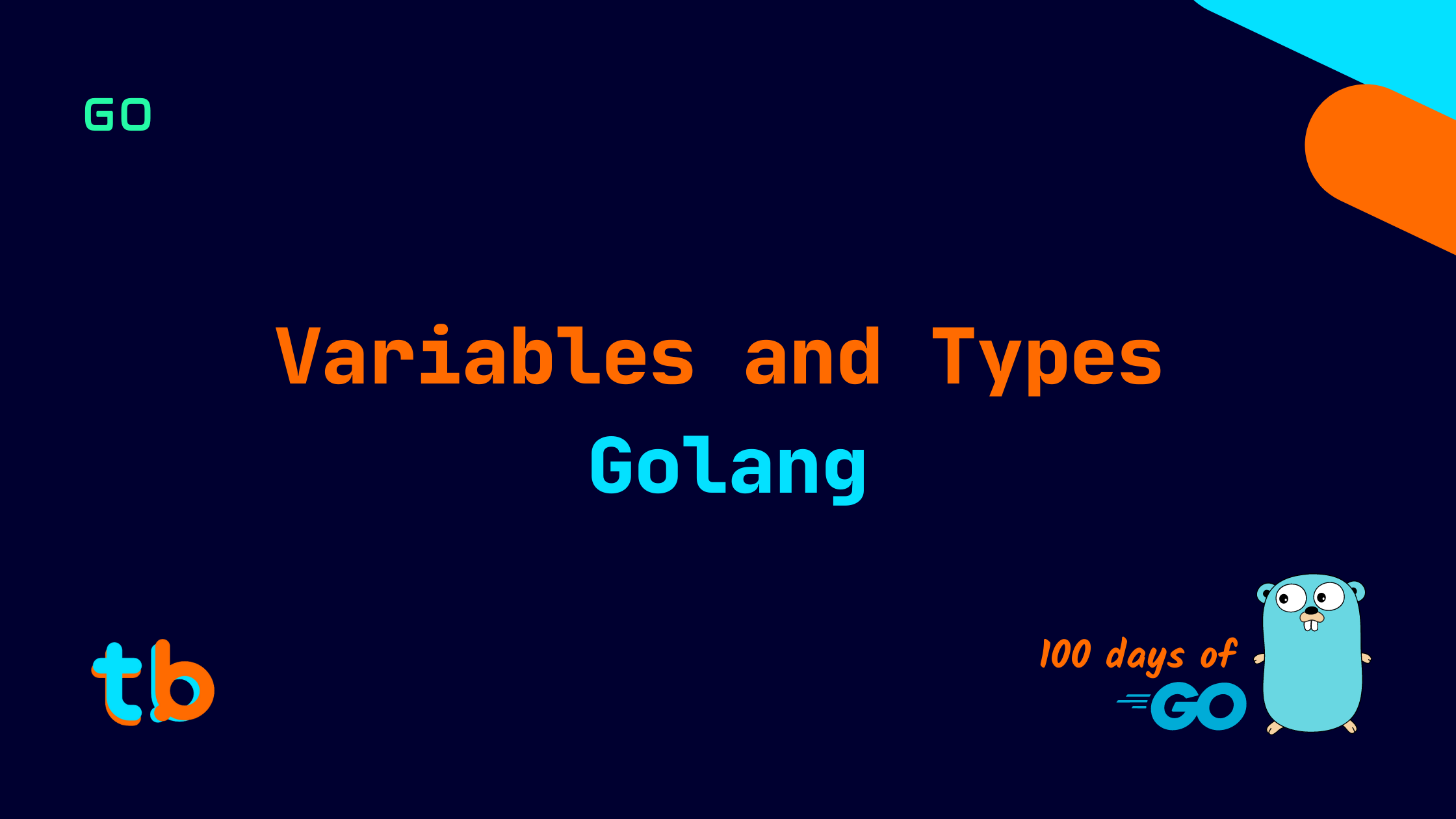 Techstructive Blog Golang Variables and Types