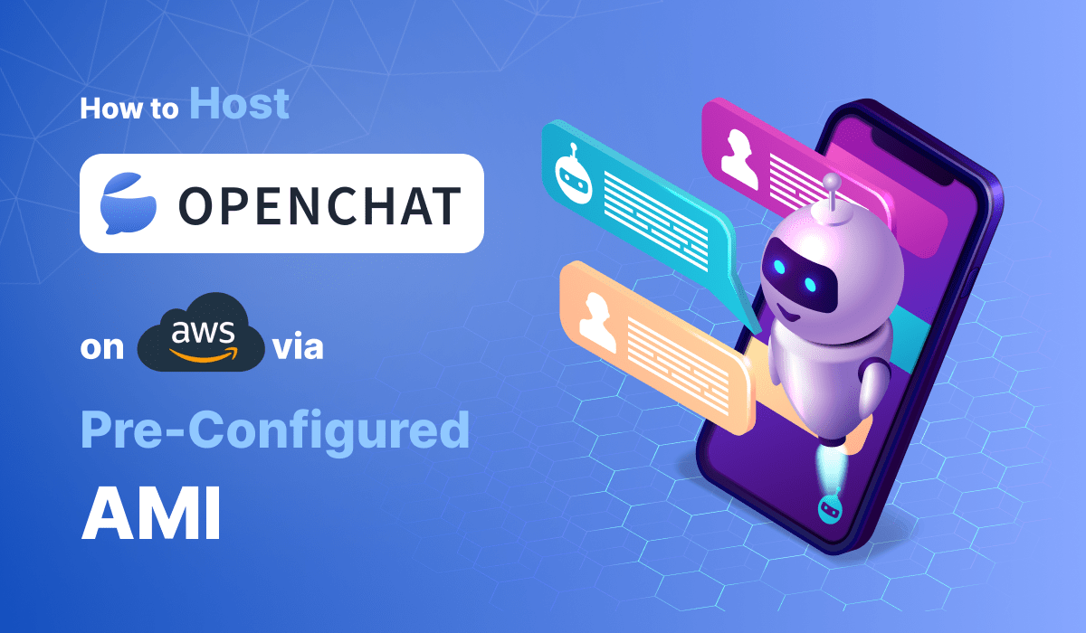 How to Deploy OpenChat on AWS via PreConfigured AMI