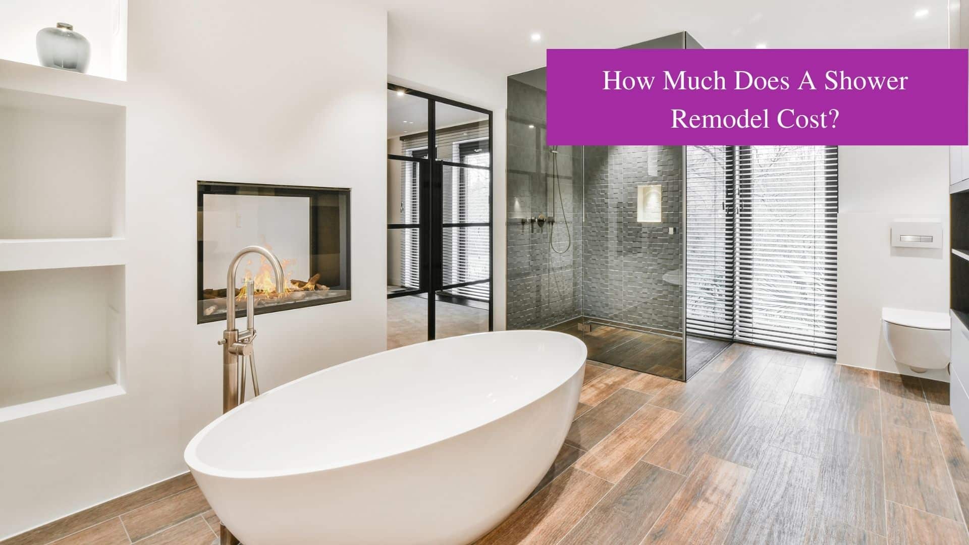 How Much Does A Shower Remodel Cost?