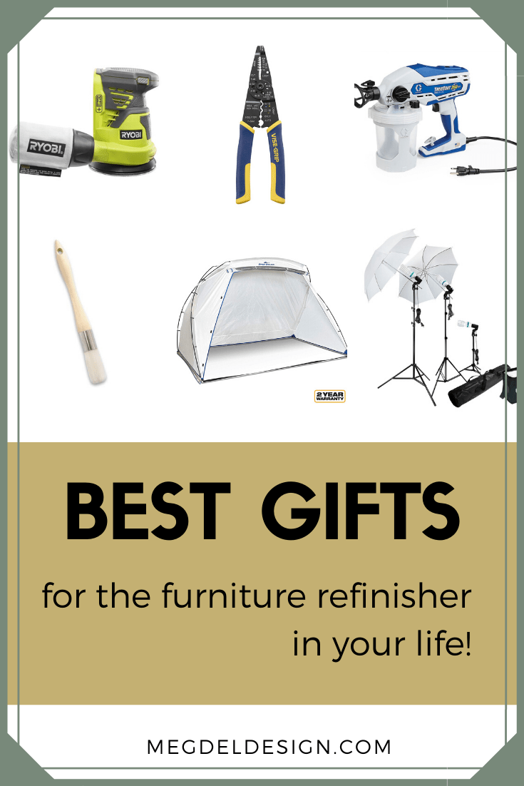 Refinisher's Gift Guide 2019 Meg Del Design Furniture
