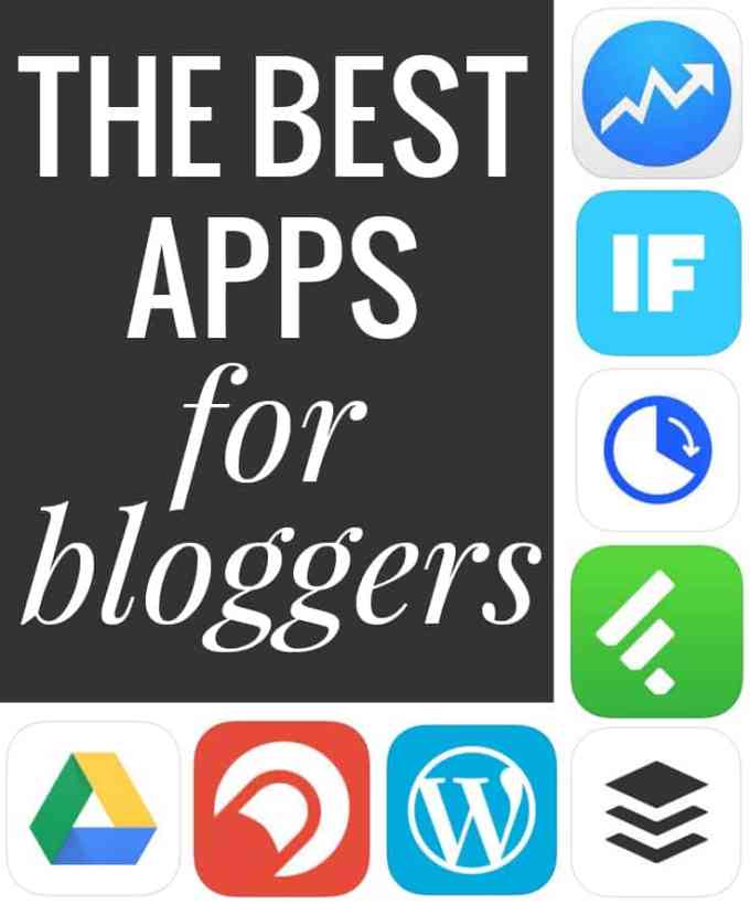 The Best Apps For Bloggers The Best Apps For Bloggers