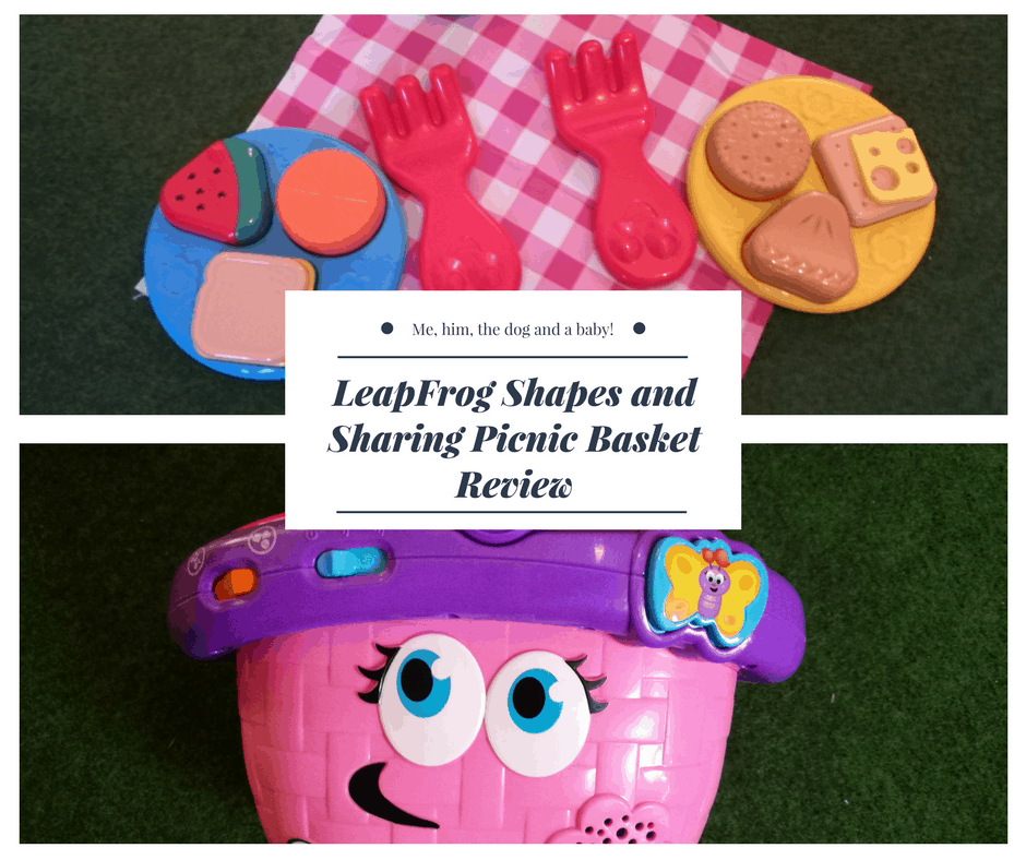 LeapFrog Shapes and Sharing Picnic Basket Review Me, him, the dog and