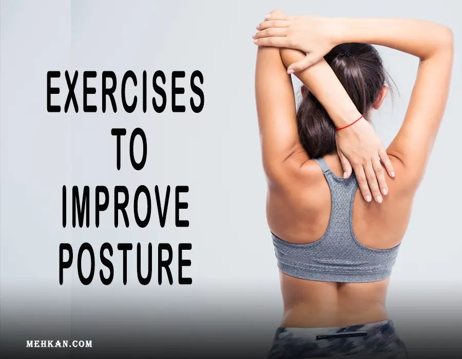 5 Exercises To Improve Posture and Transform Your Wellbeing