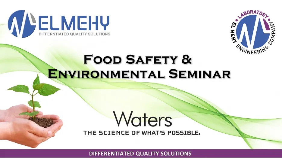 Waters Food Safety & Environmental Solutions Seminar ELMEHY