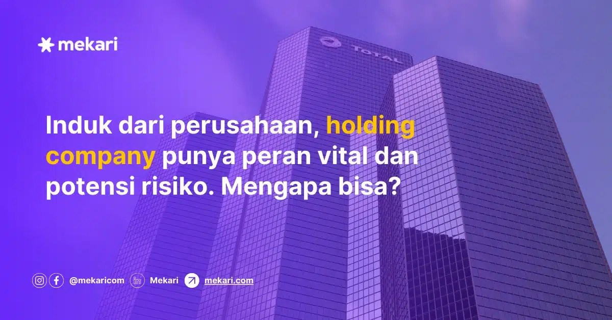 Mengenal Holding Company dan Contohnya di Indonesia