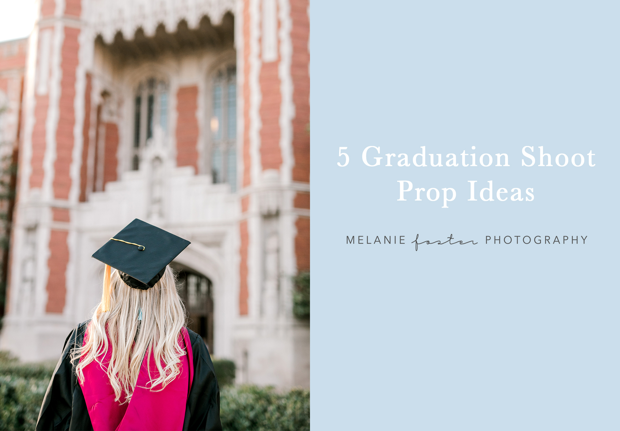 5 Graduation Shoot Prop Ideas OU Senior Photographer