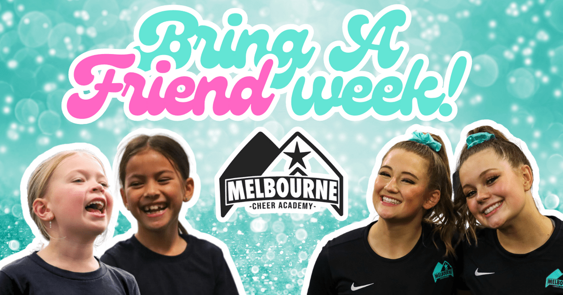 Term 3 Bring A Friend Week! Melbourne Cheerleading
