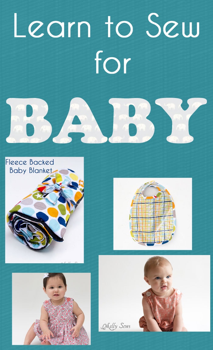 Learn to Sew for Baby Melly Sews