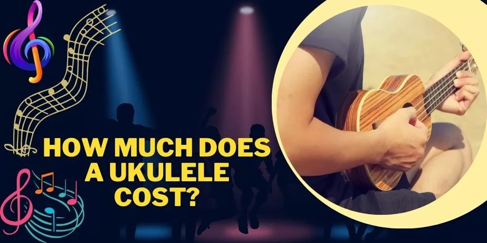 How Much Does A Ukulele Cost? (An Honest Answer)