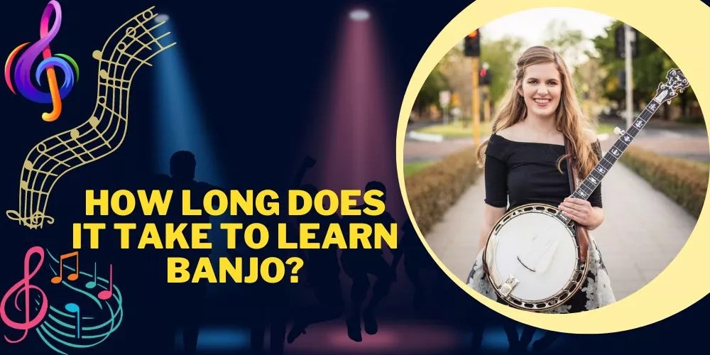How Long Does It Take to Learn Banjo? (My Honest Opinion)