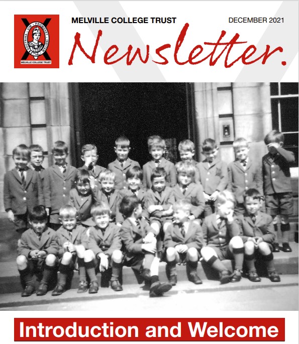 Melville College Trust Newsletter December 2021 MELVILLE COLLEGE TRUST