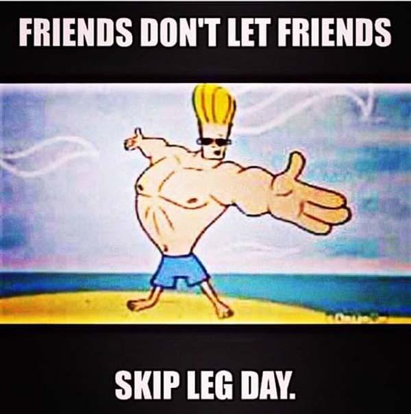 52 Funniest Leg Day Meme Meme Central