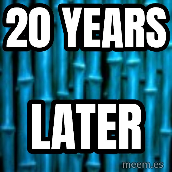 20 years later Spongebob Time Cards Meme Generator