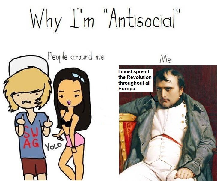 Why I'm "Antisocial" Memes