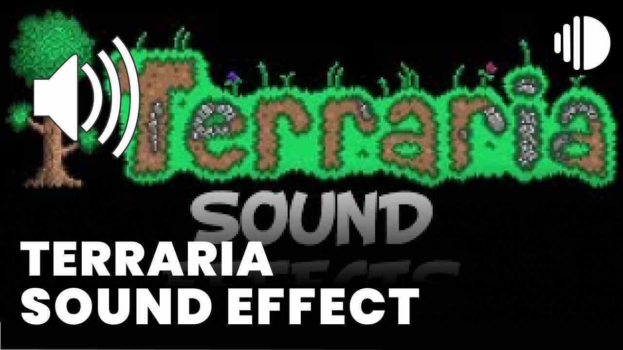 Terraria Sound Effects MP3 Download