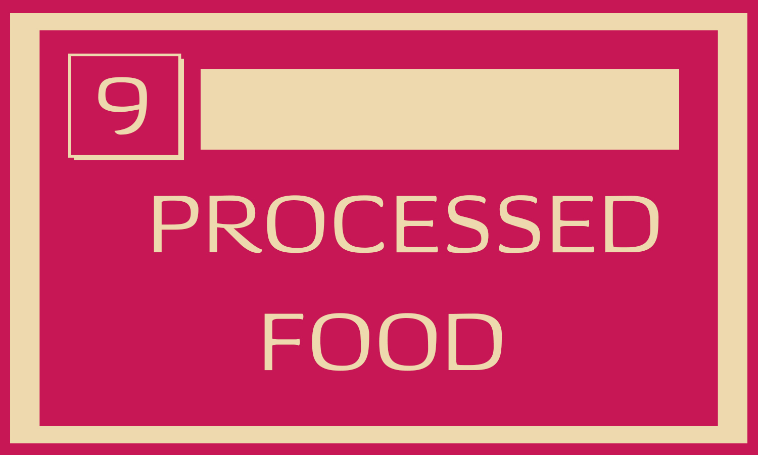 9 Processed Products Memorise