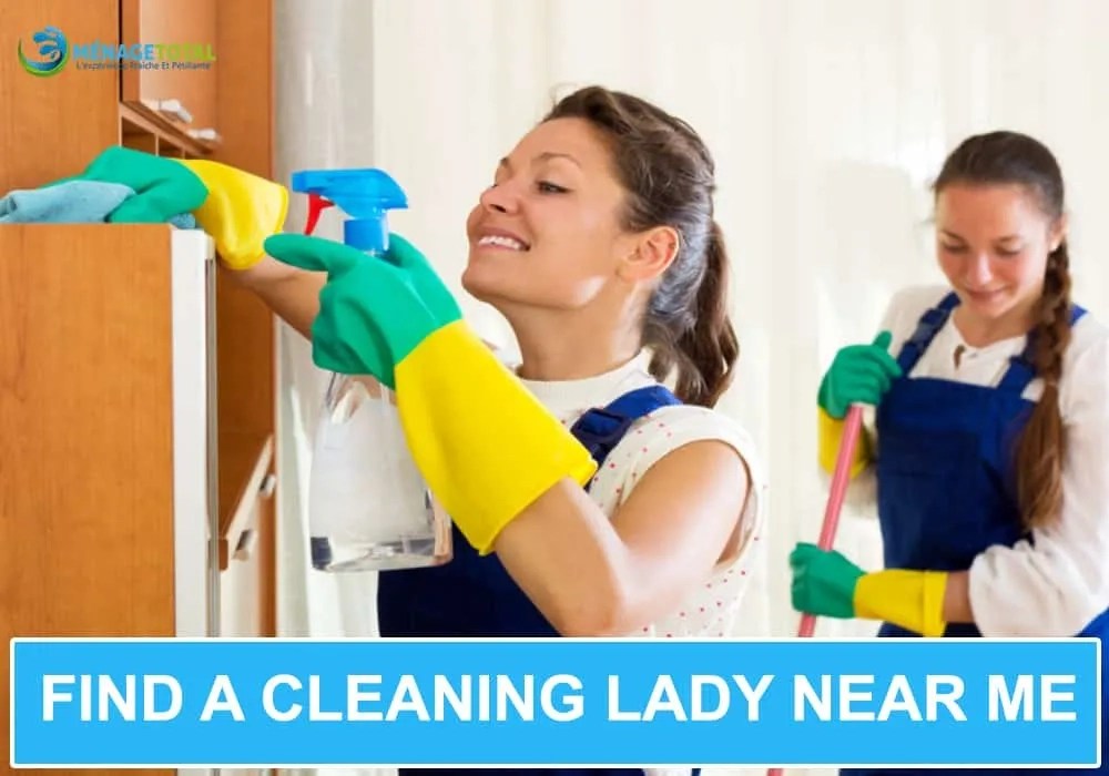 Find a Cleaning Lady Near Me