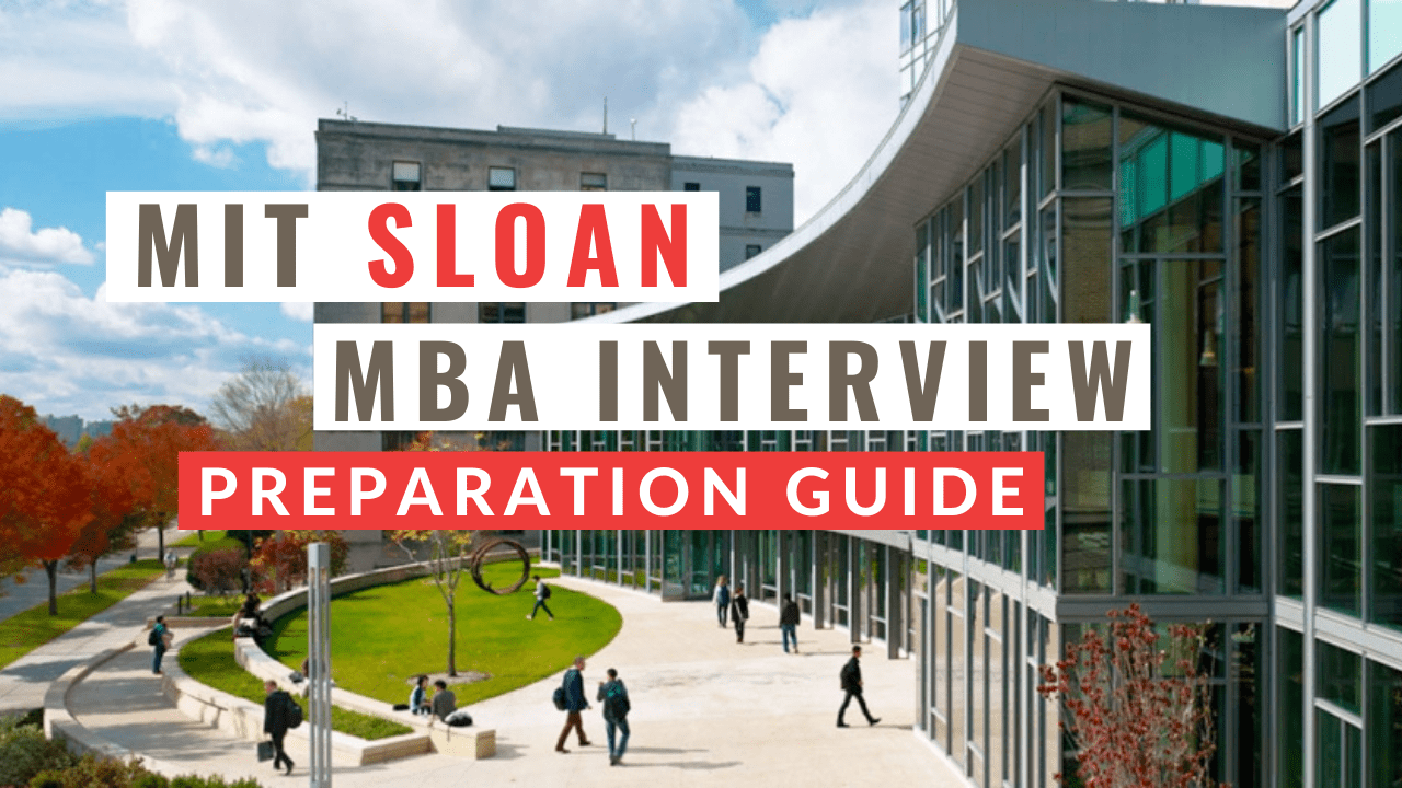 The MIT Sloan Interview Questions + Preparation Strategies