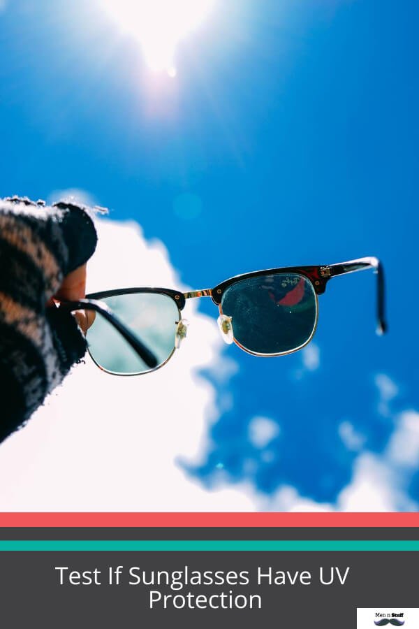 How To Test If Sunglasses Have UV Protection? Sunglasses With UV