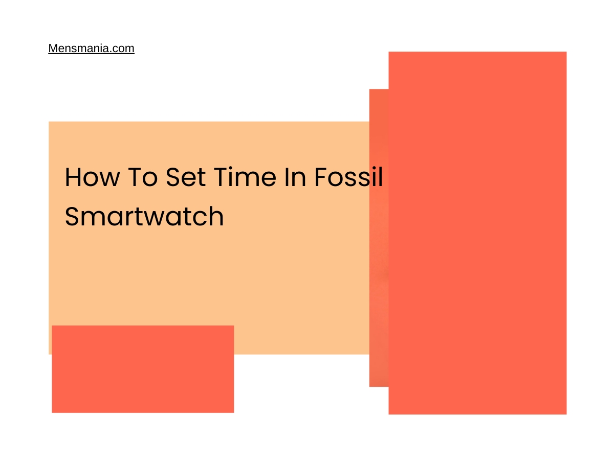 How To Set Time In Fossil Smartwatch