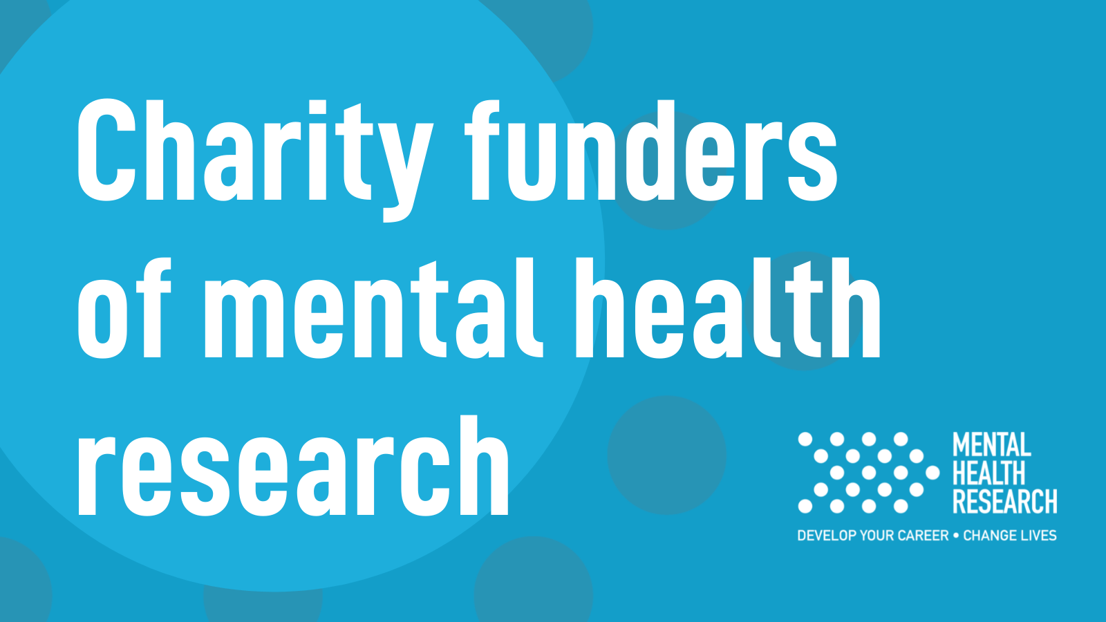 Charity funders of mental health research Mental Health Research