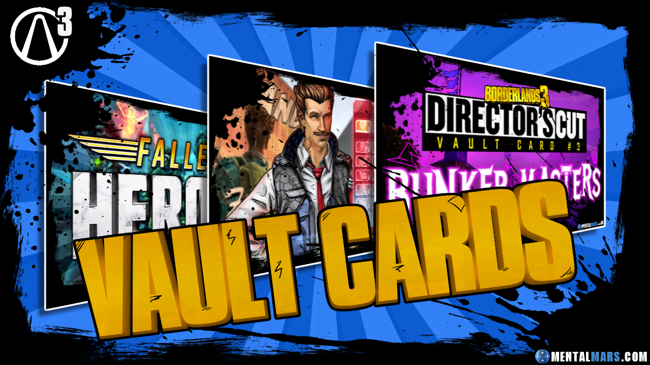 Borderlands 3 DLC Borderlands 3 Vault Cards » MentalMars