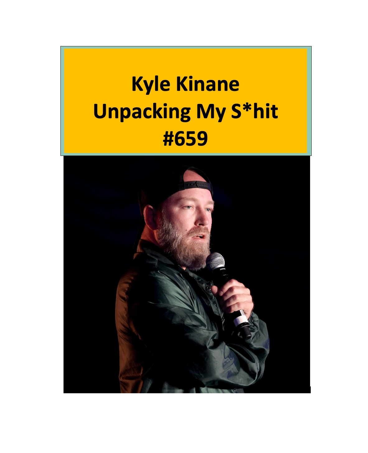 Kyle Kinane Unpacking My Sh*t The Mental Illness Happy Hour
