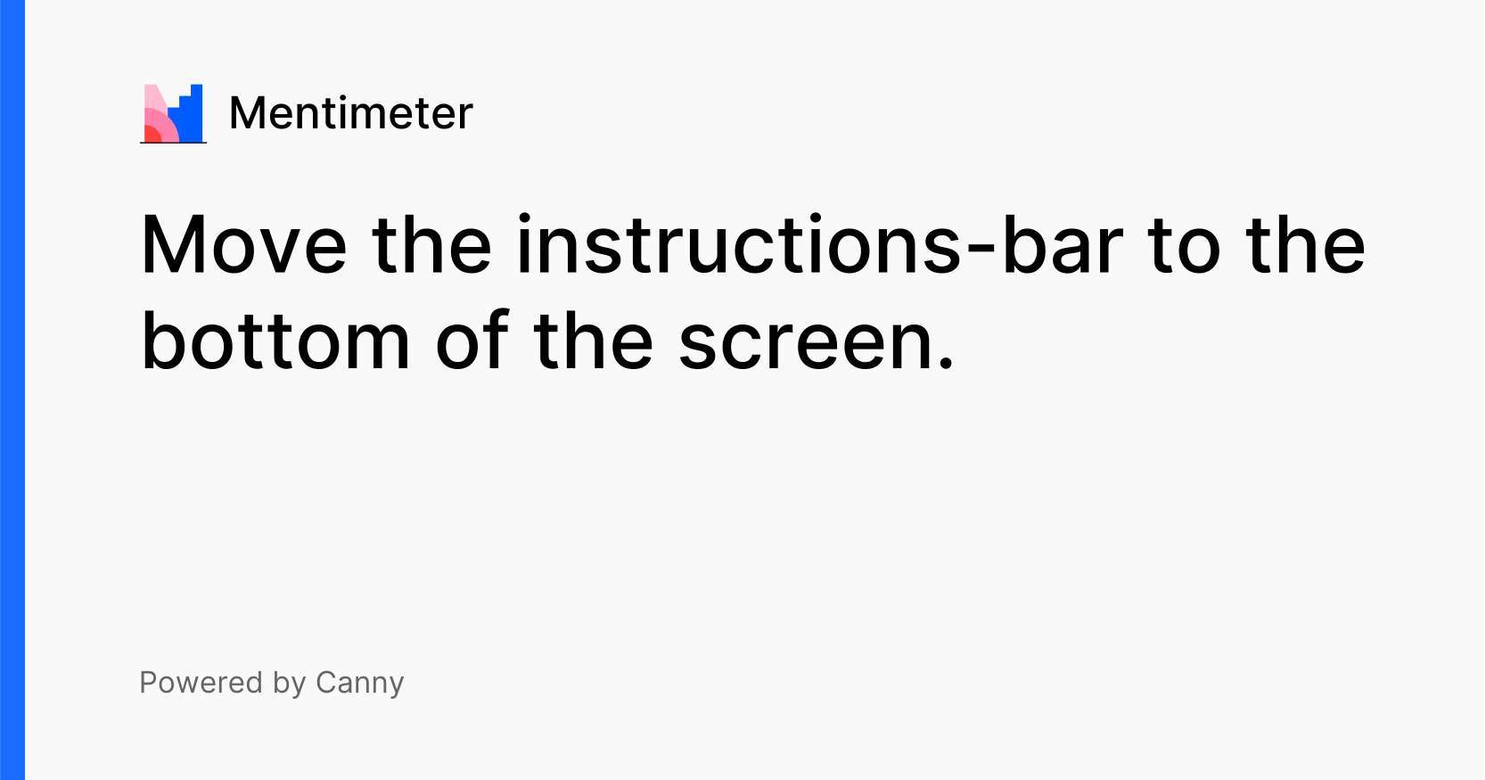 Move the instructionsbar to the bottom of the screen. Voters