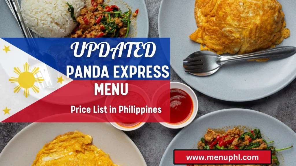 PANDA EXPRESS MENU PHILIPPINES & UPDATED PRICES 2024