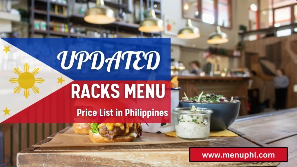 RACKS MENU PHILIPPINES AND UPDATED PRICES 2024