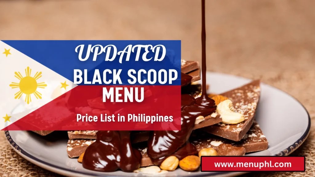 BLACK SCOOP MENU PHILIPPINES & UPDATED PRICES 2024