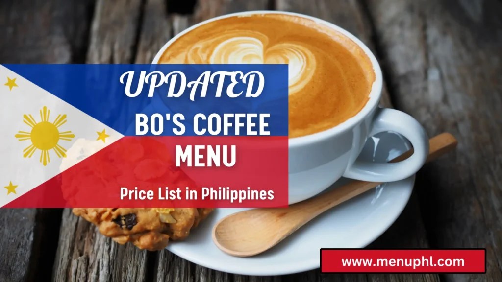 BO'S COFFEE MENU PHILIPPINES & UPDATED PRICES 2023