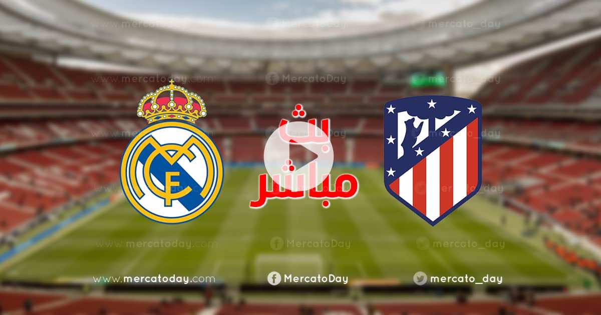 Live broadcast | Watch the Real Madrid and Atletico Madrid ...