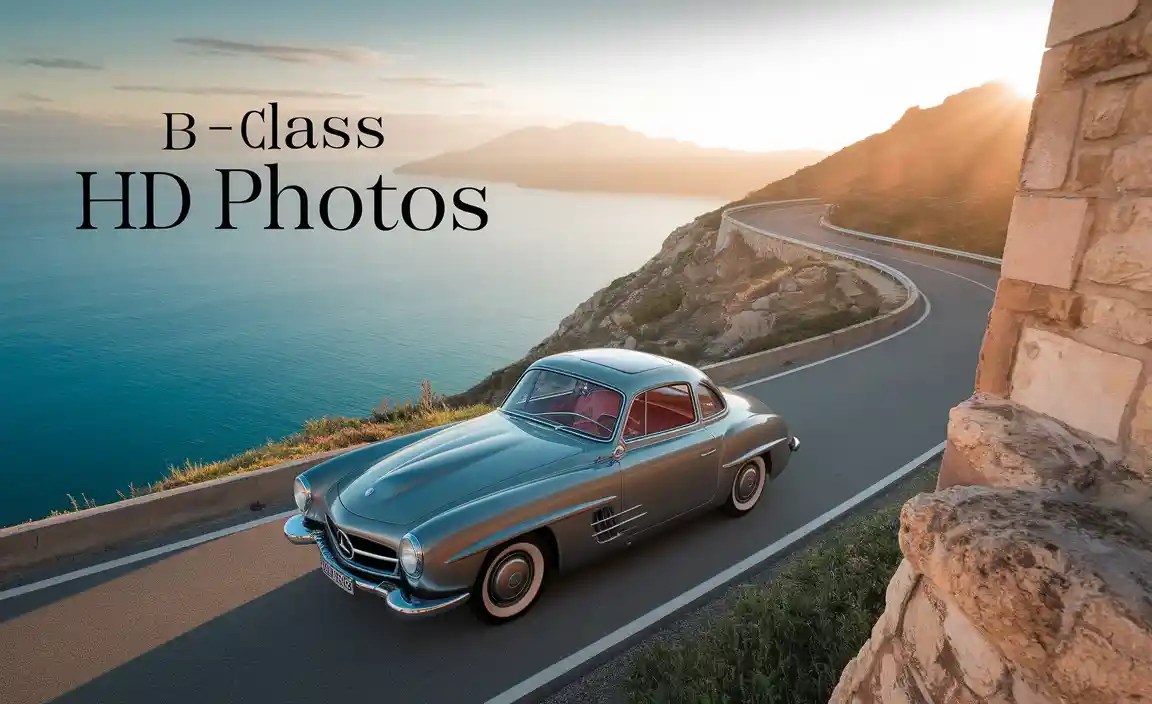 B Class HD Photos