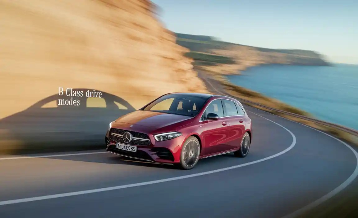 Discovering Your B-Class Drive Modes