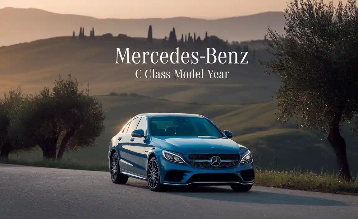 Mercedes-Benz C Class Best Model Year