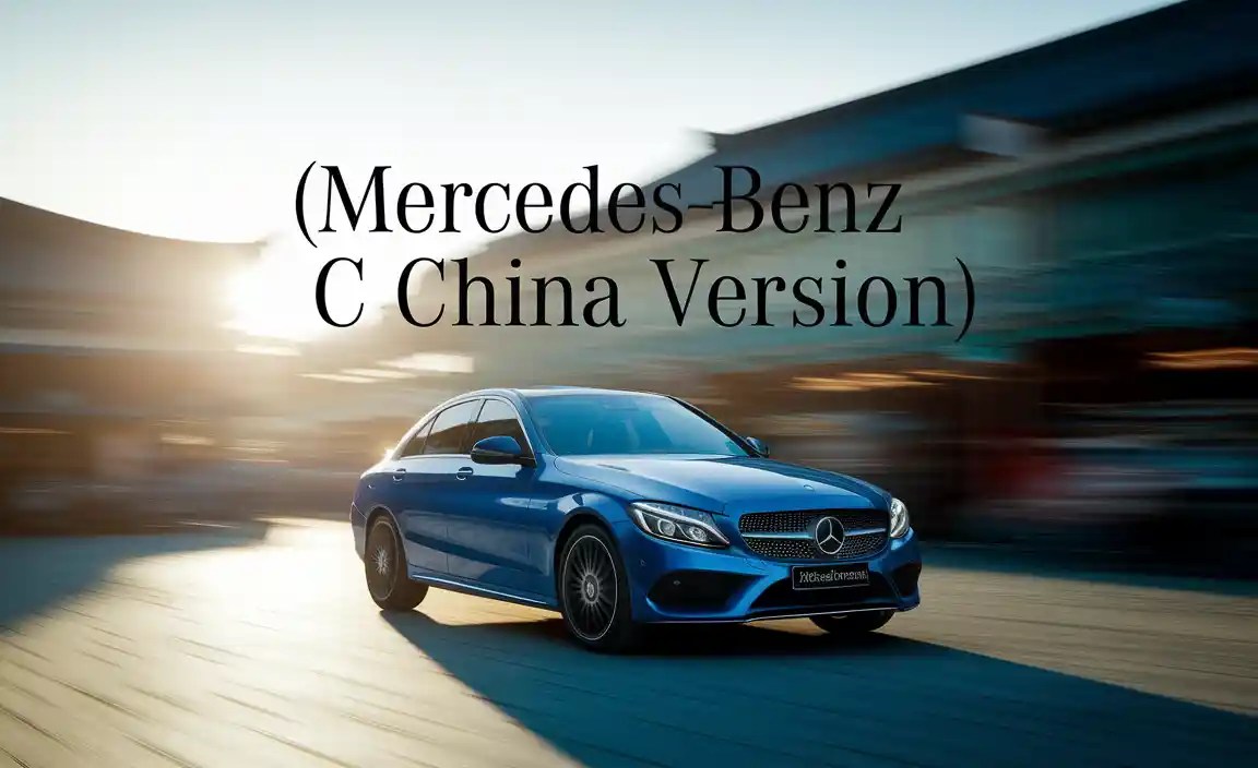 Mercedes-Benz C Class China Version