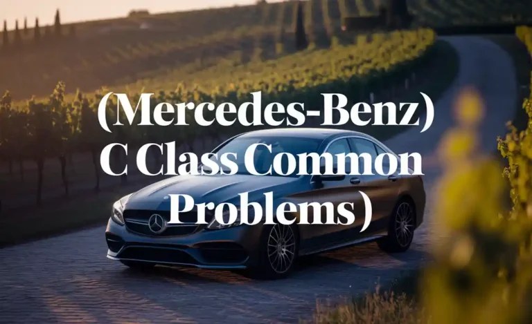 Mercedes-Benz C Class Common Problems