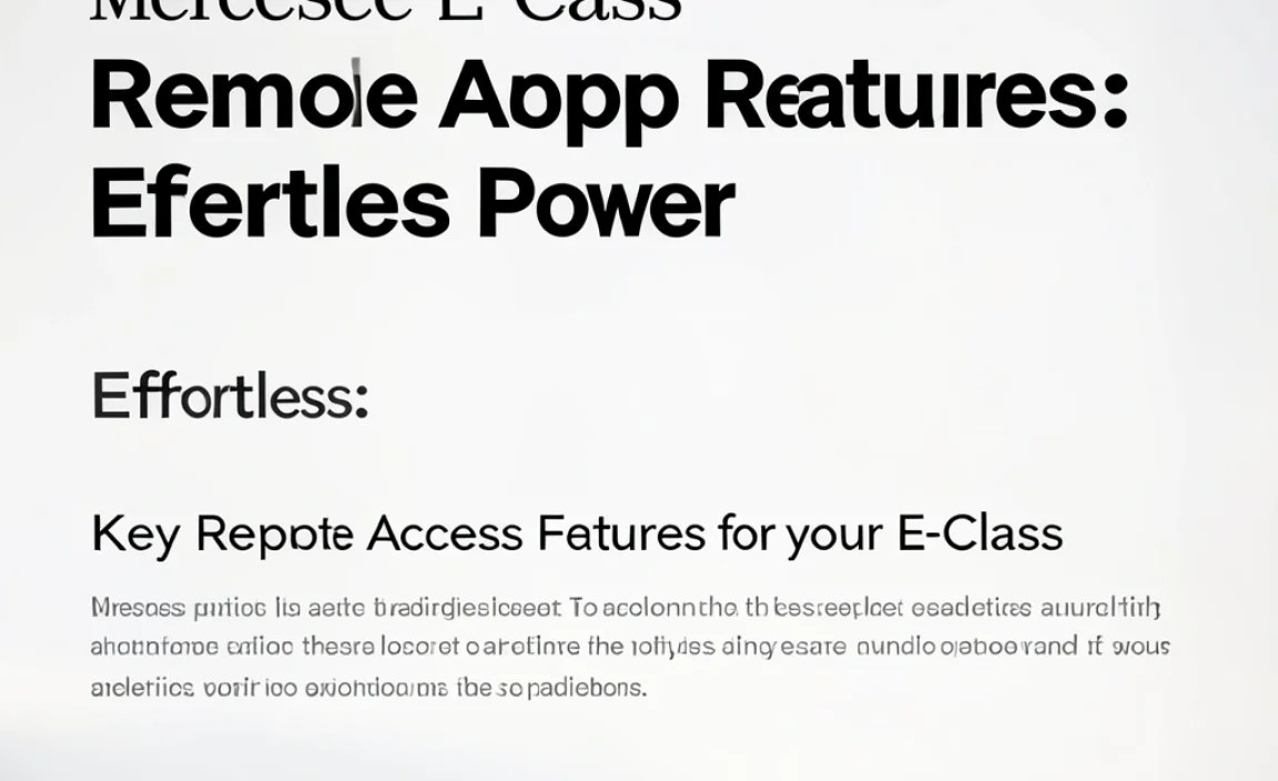 Key Remote Access Features for your E-Class