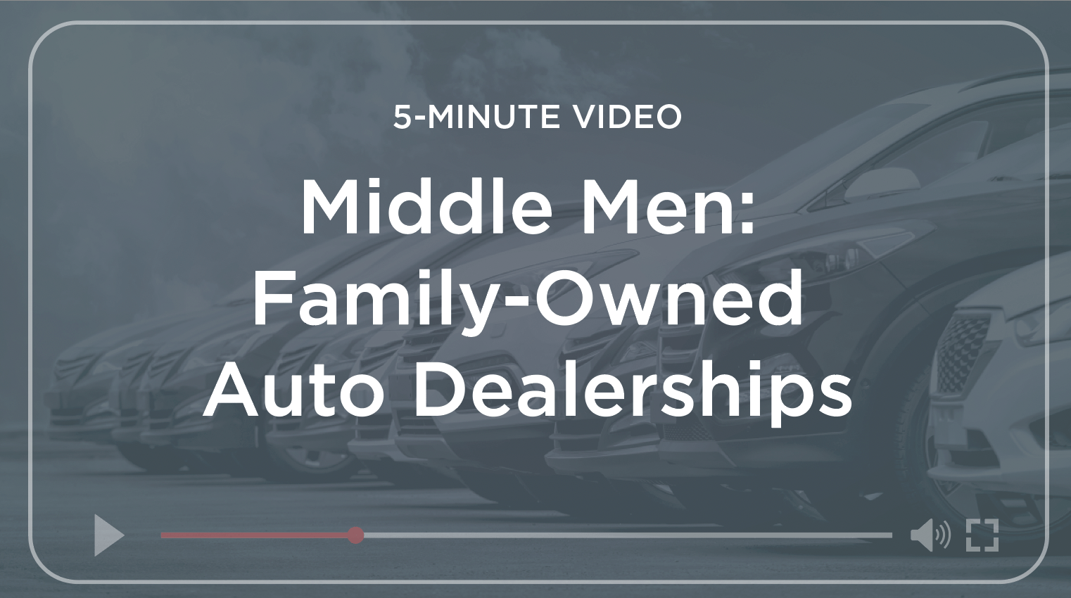 Middle Men FamilyOwned Auto Dealerships Mercer Capital